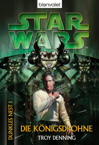 Troy Denning: Star Wars™: Dunkles Nest 1