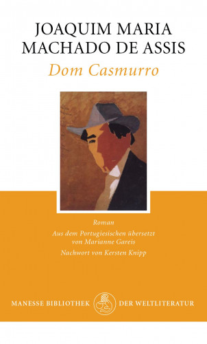 Joaquim Maria Machado de Assis: Dom Casmurro