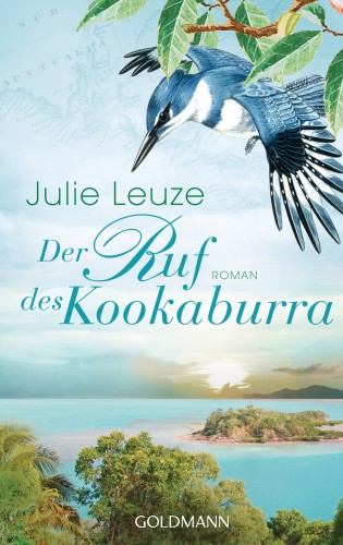 Julie Leuze: Der Ruf des Kookaburra
