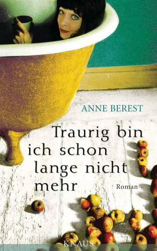 Anne Berest: Traurig bin ich schon lange nicht mehr