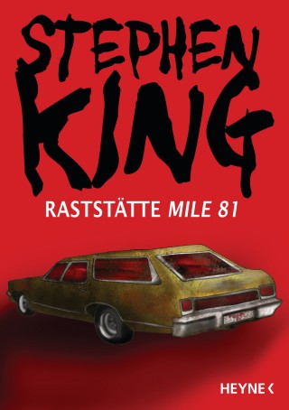 Stephen King: Raststätte Mile 81