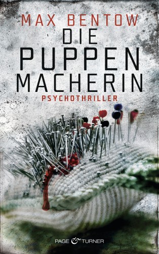 Max Bentow: Die Puppenmacherin