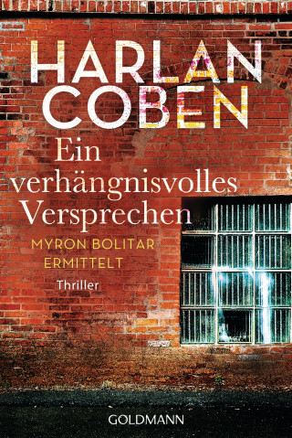 Harlan Coben: Ein verhängnisvolles Versprechen