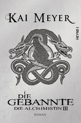 Kai Meyer: Die Gebannte