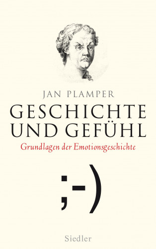 Jan Plamper: Geschichte und Gefühl