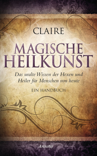 Claire: Magische Heilkunst