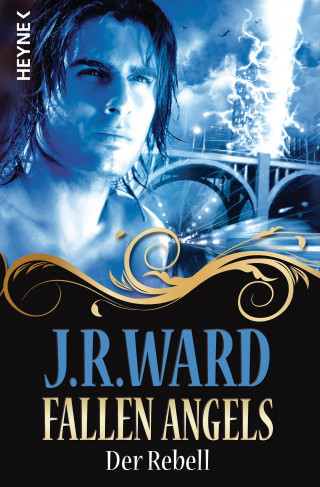J. R. Ward: Fallen Angels - Der Rebell