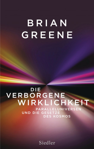 Brian Greene: Die verborgene Wirklichkeit