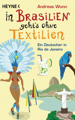 Andreas Wunn: In Brasilien geht`s ohne Textilien