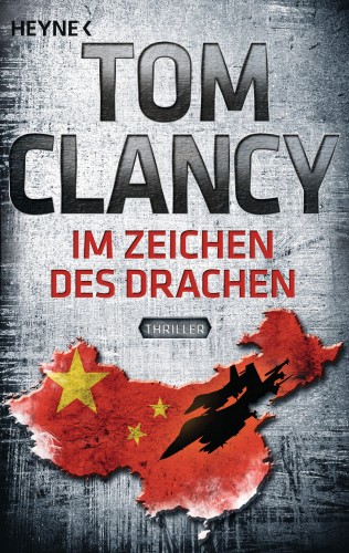 Tom Clancy: Im Zeichen des Drachen