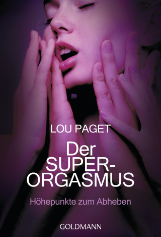 Lou Paget: Der Super-Orgasmus