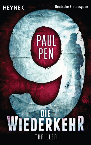 Paul Pen: 9 - Die Wiederkehr