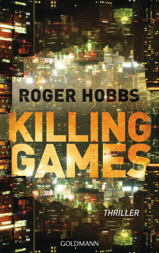Roger Hobbs: Killing Games