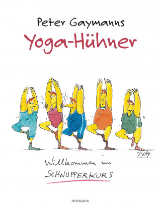 Peter Gaymann: Yoga-Hühner