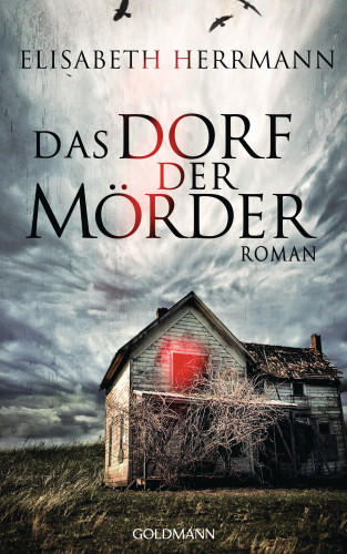 Elisabeth Herrmann: Das Dorf der Mörder