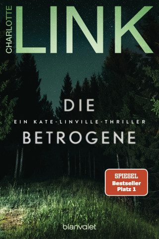 Charlotte Link: Die Betrogene