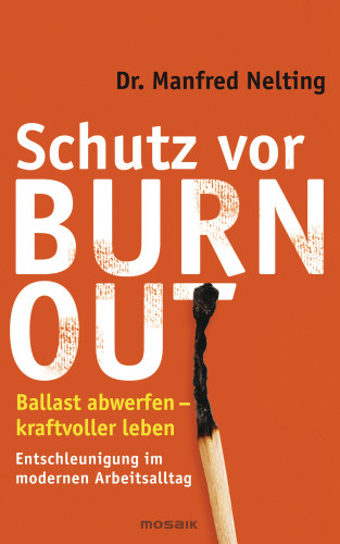 Dr. Manfred Nelting: Schutz vor Burn-out