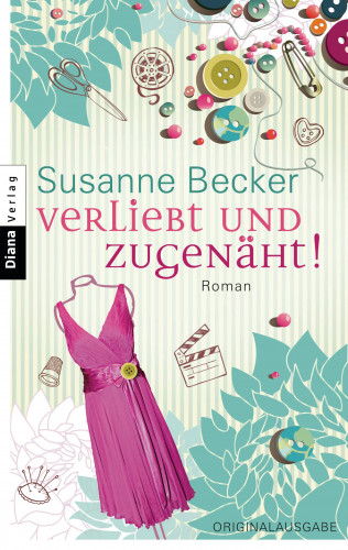 Susanne Becker: Verliebt und zugenäht!