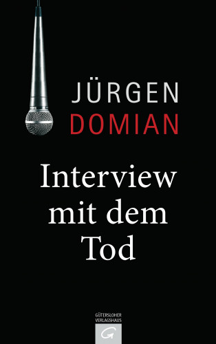 Jürgen Domian: Interview mit dem Tod