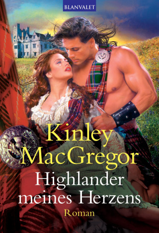 Kinley MacGregor: Highlander meines Herzens