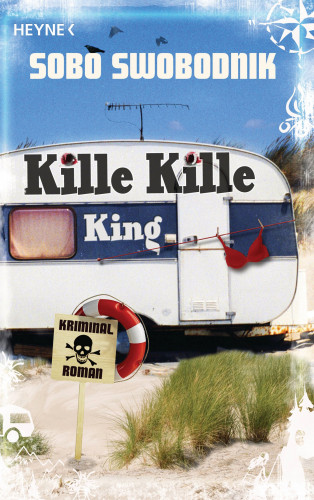 Sobo Swobodnik: Kille Kille King