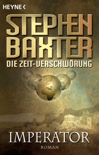 Stephen Baxter: Die Zeit-Verschwörung 1: Imperator