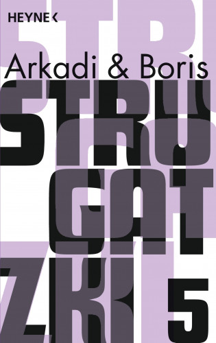 Arkadi Strugatzki, Boris Strugatzki: Gesammelte Werke 5
