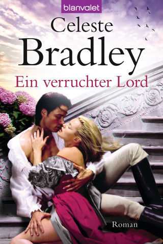 Celeste Bradley: Ein verruchter Lord