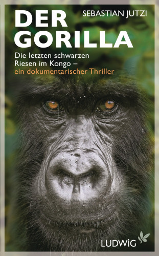 Sebastian Jutzi: Der Gorilla
