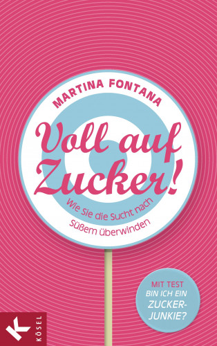 Martina Fontana: Voll auf Zucker!