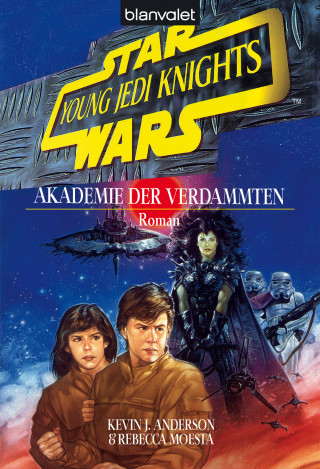 Kevin J. Anderson: Star Wars. Young Jedi Knights 2. Akademie der Verdammten