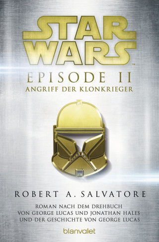 R.A. Salvatore: Star Wars™ - Episode II - Angriff der Klonkrieger
