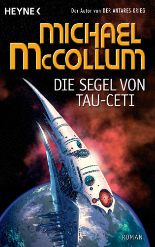 Michael McCollum: Die Segel von Tau Ceti