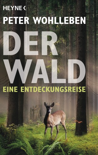 Peter Wohlleben: Der Wald