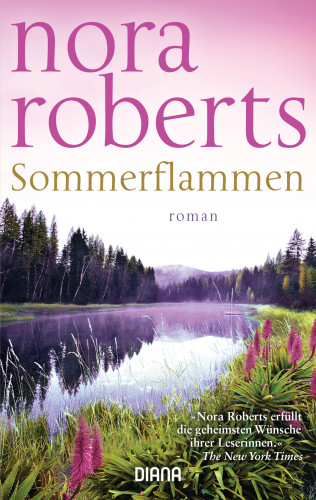 Nora Roberts: Sommerflammen