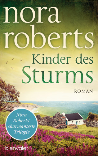 Nora Roberts: Kinder des Sturms