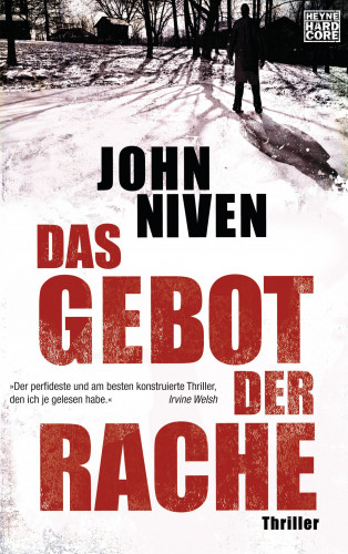John Niven: Das Gebot der Rache