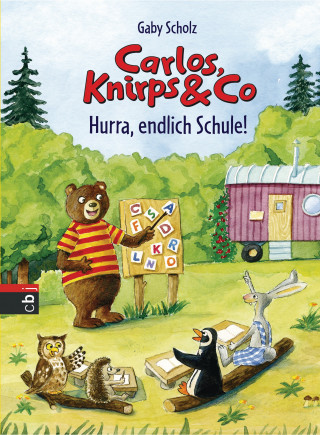 Gaby Scholz: Carlos, Knirps & Co - Hurra, endlich Schule!