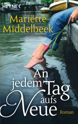 Mariette Middelbeek: An jedem Tag aufs Neue