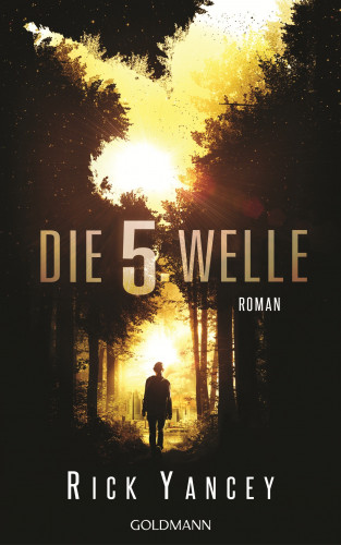 Rick Yancey: Die fünfte Welle