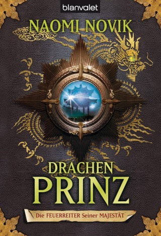 Naomi Novik: Die Feuerreiter Seiner Majestät 02