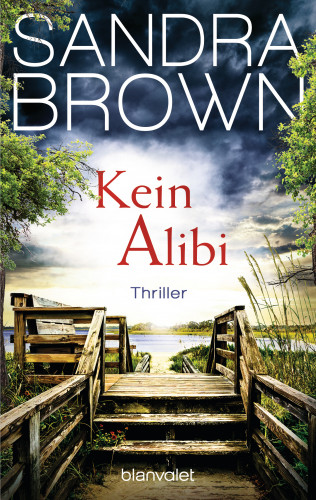 Sandra Brown: Kein Alibi