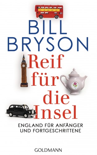 Bill Bryson: Reif für die Insel