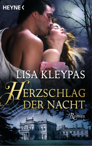 Lisa Kleypas: Herzschlag der Nacht