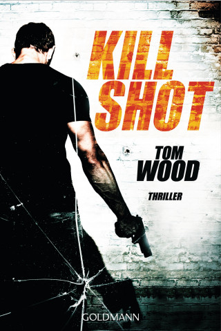 Tom Wood: Kill Shot