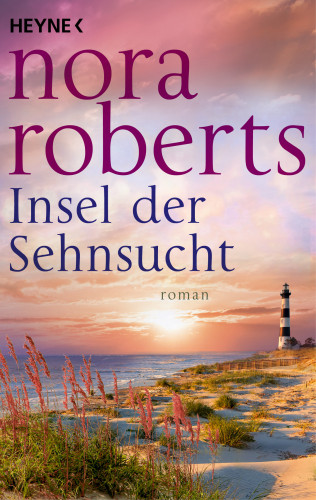 Nora Roberts: Insel der Sehnsucht