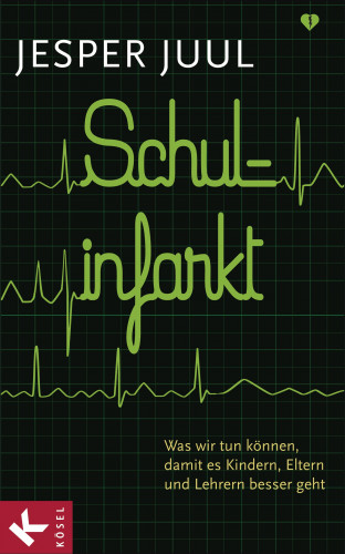 Jesper Juul: Schulinfarkt