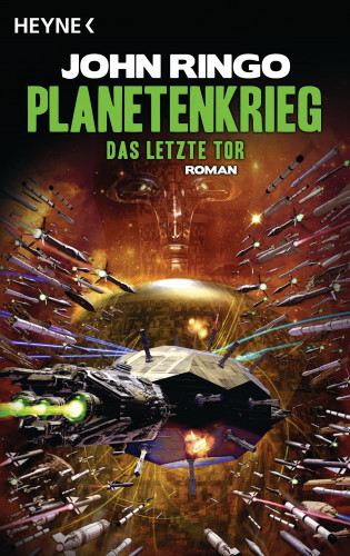 John Ringo: Planetenkrieg - Das letzte Tor
