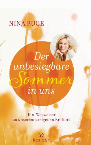 Nina Ruge: Der unbesiegbare Sommer in uns