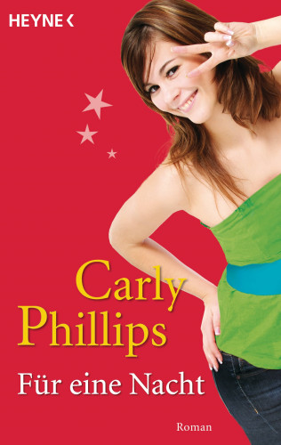 Carly Phillips: Für eine Nacht
